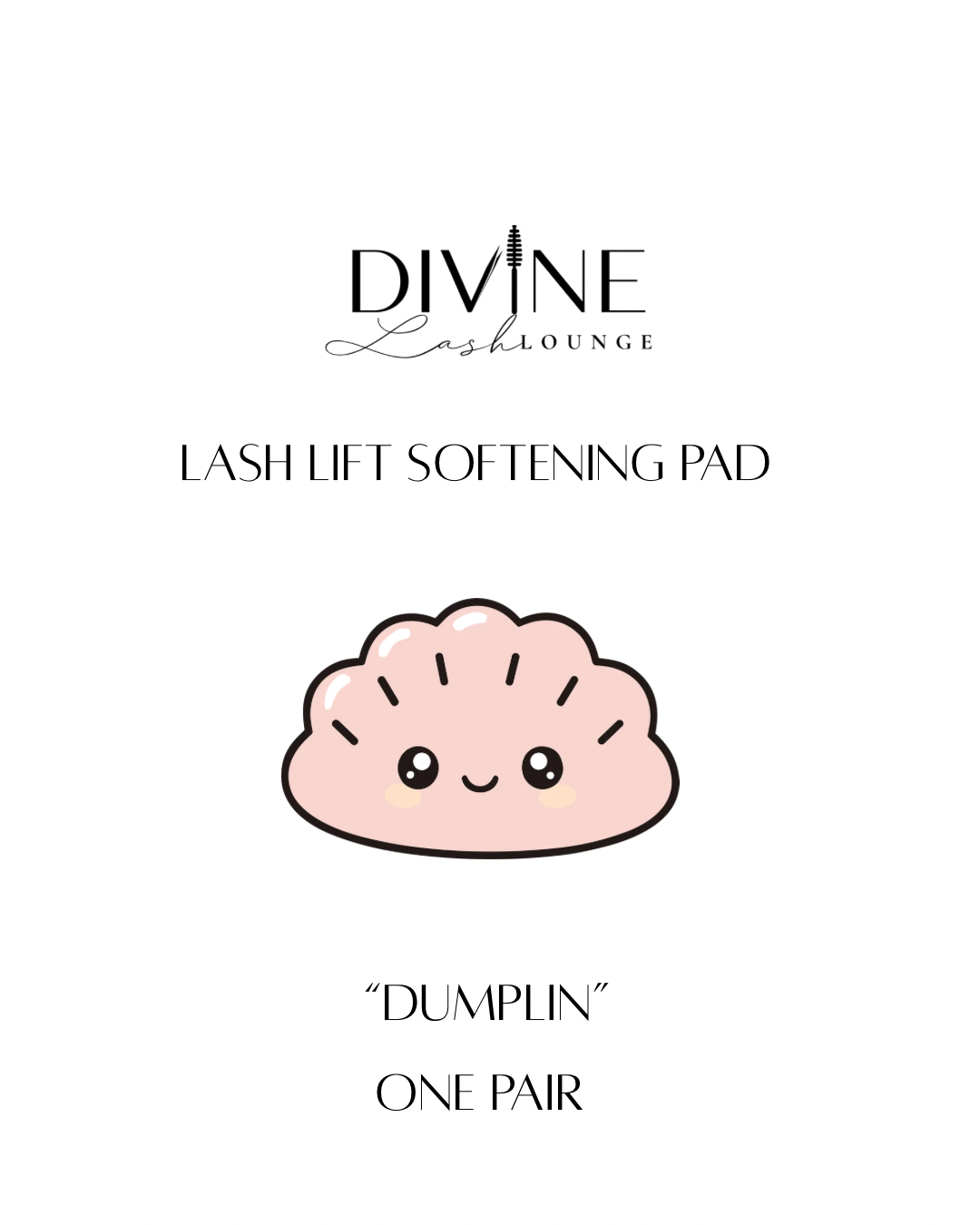 “DUMPLIN” SOFTENING PAD 🥟💕